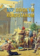Karl May - Divokým Kurdistanom